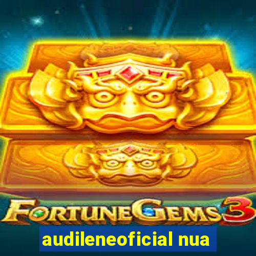 audileneoficial nua